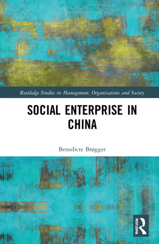 Social Enterprise in China - 9781032128313 by Benedicte Brøgger, 9781032128313