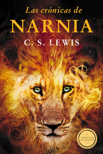 Las crónicas de Narnia (Spanish Edition) by C. S. Lewis, 9781400334780