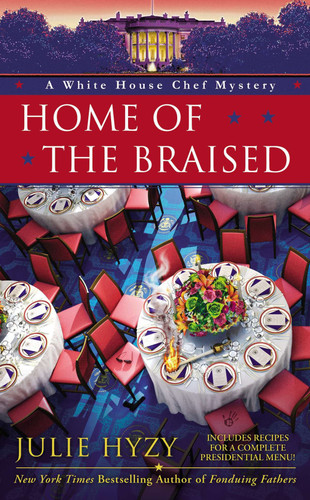 Home of the Braised by Julie Hyzy, 9780425262382