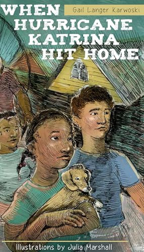 When Hurricane Katrina Hit Home by Gail Langer Karwoski, 9781626190832