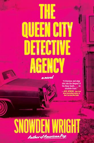 The Queen City Detective Agency (A Novel) by Snowden Wright, 9780062963581