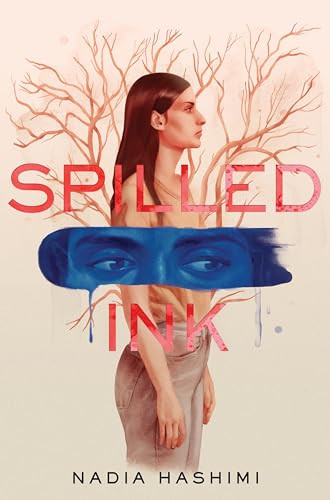 Spilled Ink by Nadia Hashimi, 9780063060494
