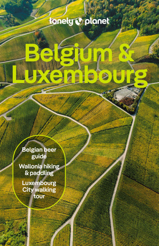 Lonely Planet Belgium & Luxembourg - 9781838696771 by Mark Elliott, Mélissa Monaco, Sander Van Den Broecke, 9781838696771