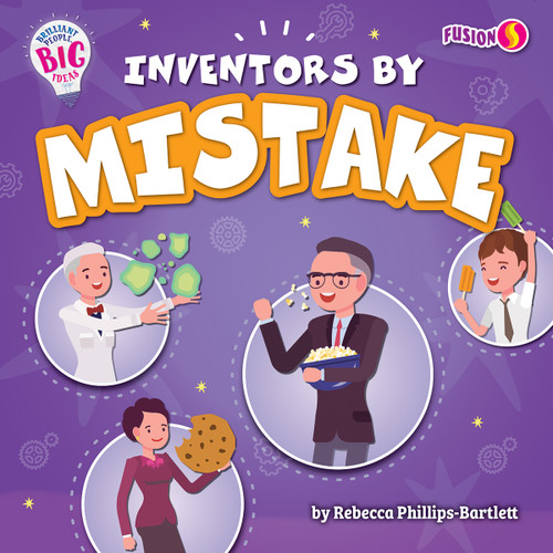 Inventors by Mistake by Rebecca Phillips-Bartlett, 9798889163626