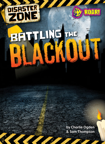 Battling the Blackout by Charlie Ogden & Sam Thompson, 9798889165965