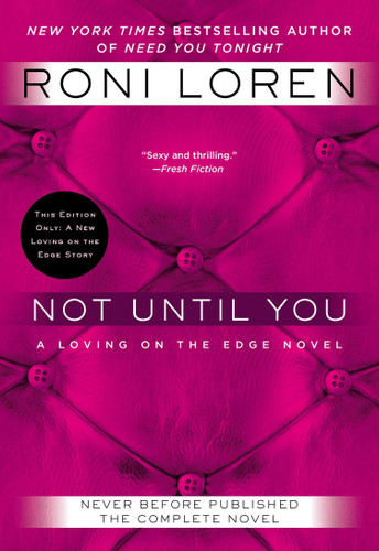 Not Until You by Roni Loren, 9780425275030