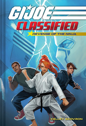 Revenge of the Ninja (G.I. Joe Classified Book Two) by Kelley Skovron, 9781419754425