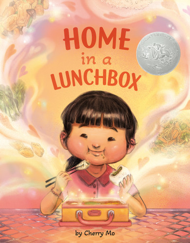 Home in a Lunchbox ((A Caldecott Honor Book)) by Cherry Mo, Cherry Mo, 9780593661345