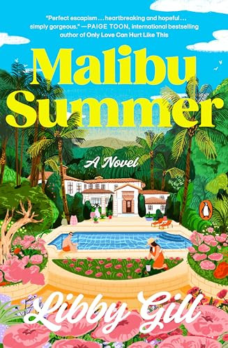 Malibu Summer (A Novel) by Libby Gill, 9780143137924