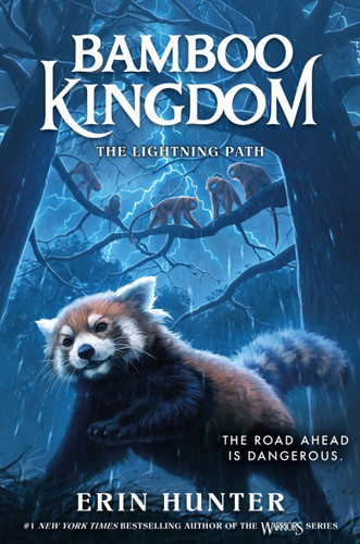 Bamboo Kingdom #5: The Lightning Path by Erin Hunter, 9780063022188