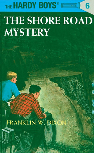 Hardy Boys 06: the Shore Road Mystery by Franklin W. Dixon, 9780448089065 Hardy Boys 06: the Shore Road Mystery by Franklin W. Dixon, 9780448089065