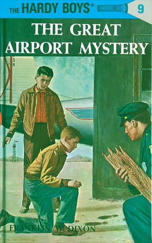 Hardy Boys 09: the Great Airport Mystery by Franklin W. Dixon, 9780448089096