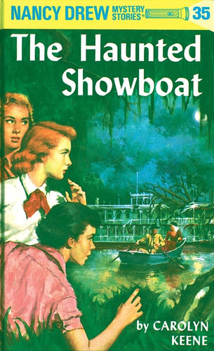 Nancy Drew 35: the Haunted Showboat by Carolyn Keene, 9780448095356