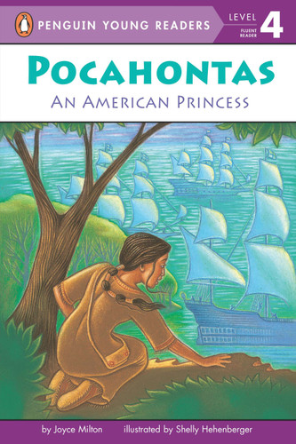 Pocahontas (An American Princess) by Joyce Milton, Shelly Hehenberger, 9780448421810
