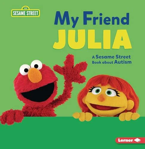 My Friend Julia (A Sesame Street ® Book about Autism) - 9798765603444 by Jennifer Cook, 9798765603444