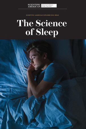 The Science of Sleep by Scientific American Editors, 9781725350489