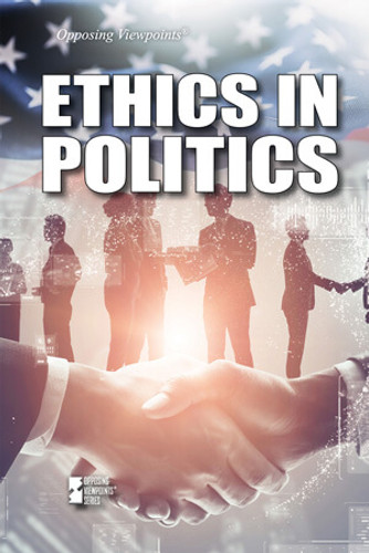 Ethics in Politics - 9781534509580 by Gary Wiener, 9781534509580 Ethics in Politics - 9781534509580 by Gary Wiener, 9781534509580