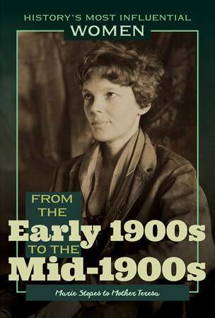 From the Early 1900s to the Mid-1900s-Marie Stopes to Mother Teresa by Kathleen Kuiper, 9781641900775