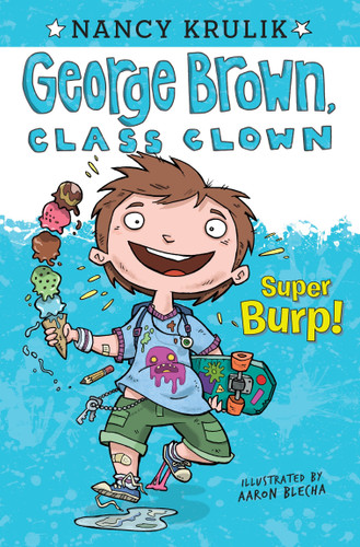 Super Burp! #1 by Nancy Krulik, Aaron Blecha, 9780448453675