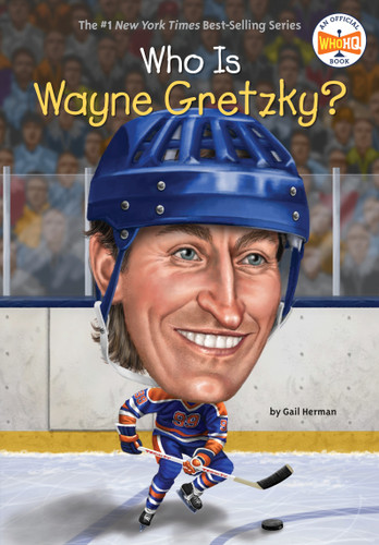 Who Is Wayne Gretzky? by Gail Herman, Who HQ, Ted Hammond, 9780448483214