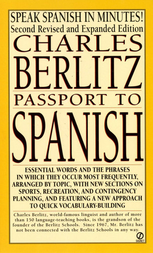 Passport to Spanish (Revised and Expanded Edition) by Charles Berlitz, 9780451178312