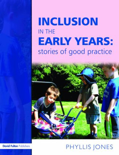 Inclusive Pedagogy in the Early Years - 9781843121213 by Phyllis Jones, 9781843121213