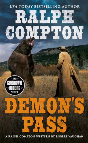 Ralph Compton Demon's Pass by Robert Vaughan, Ralph Compton, 9780451197634 Ralph Compton Demon's Pass by Robert Vaughan, Ralph Compton, 9780451197634