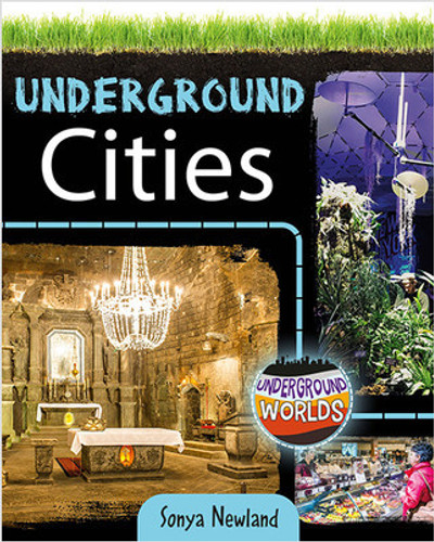 Underground Cities - 9780778760801 by Sonya Newland, 9780778760801 Underground Cities - 9780778760801 by Sonya Newland, 9780778760801