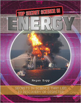 Top Secret Science in Energy by Megan Kopp, 9780778759935