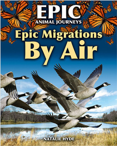 Epic Migrations by Air by Natalie Hyde, 9780778763673 Epic Migrations by Air by Natalie Hyde, 9780778763673