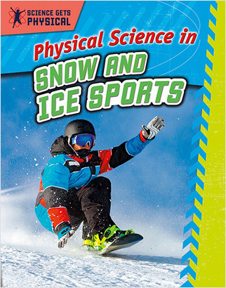 Physical Science in Snow and Ice Sports by Enzo George, 9780778775478