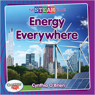 Energy Everywhere - 9780778771791 by Cynthia O‘Brien, 9780778771791