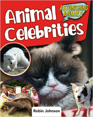 Animal Celebrities by Robin Johnson, 9780778769163