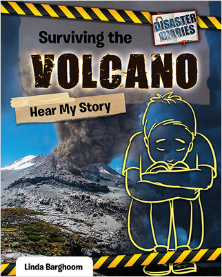 Surviving the Volcano: Hear My Story (Hear My Story) by Linda Barghoorn, 9780778769965