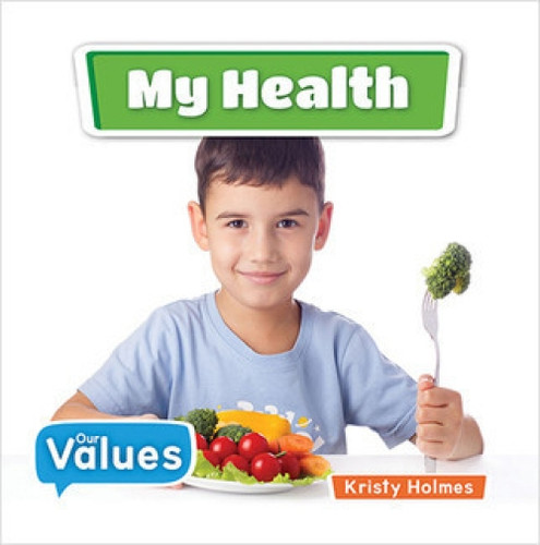 My Health - 9780778754442 by Kirsty Holmes