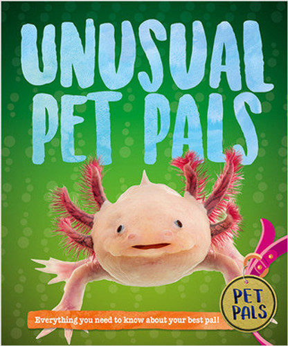 Unusual Pet Pals - 9780778757351 by Pat Jacobs, 9780778757351 Unusual Pet Pals - 9780778757351 by Pat Jacobs, 9780778757351