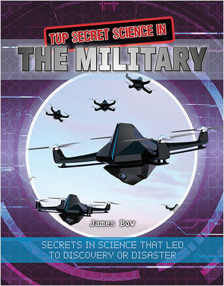 Top Secret Science in the Military - 9780778760337 by James Bow, 9780778760337