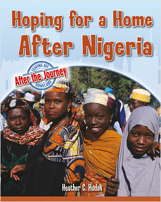 Hoping for a Home After Nigeria - 9780778765028 by Heather C. Hudak, 9780778765028