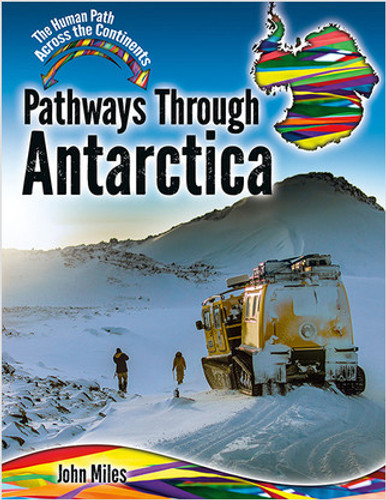 Pathways Through Antarctica - 9780778766452 by John C. Miles, 9780778766452