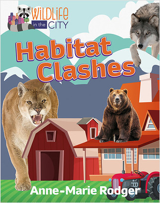 Habitat Clashes - 9780778767053 by Anne-Marie Rodger, 9780778767053