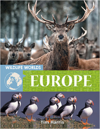 Wildlife Worlds Europe - 9780778776864 by Tim Harris, 9780778776864