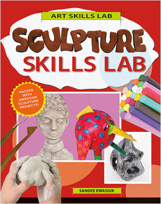 Sculpture Skills Lab - 9780778769040 by Sandee Ewasiuk, 9780778769040