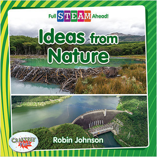 Ideas from Nature - 9780778772668 by Robin Johnson, 9780778772668