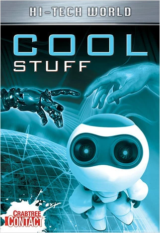 Hi Tech World: Cool Stuff - 9780778775515 by Ben Hubbard, 9780778775515