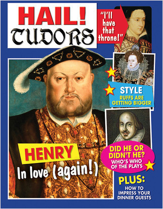 Hail! Tudors - 9780778766339 by Philip Steele, 9780778766339
