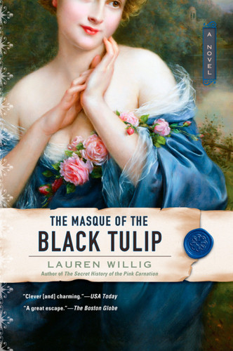 The Masque of the Black Tulip by Lauren Willig, 9780451220042