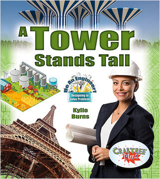 A Tower Stands Tall - 9780778751663 by Kylie Burns, 9780778751663