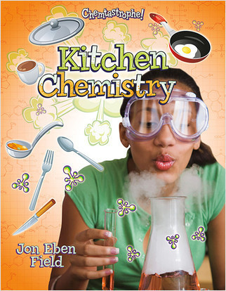 Kitchen Chemistry - 9780778752868 by Jon Eben Field, 9780778752868