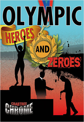 Olympic Heroes and Zeros - 9780778779391 by Robin Johnson, 9780778779391