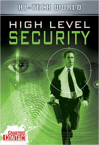Hi Tech World: High Level Security by Ben Hubbard, 9780778775300